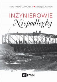 INŻYNIEROWIE NIEPODLEGŁEJ