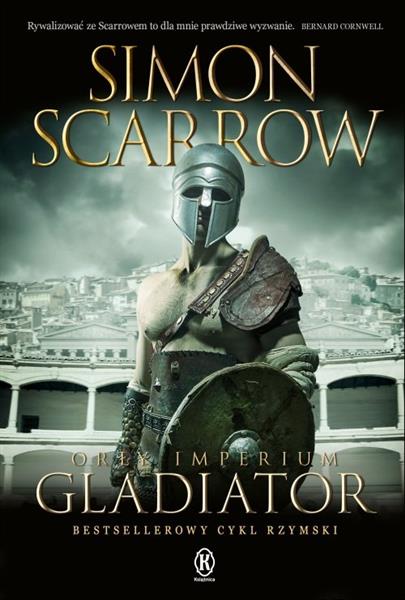 ORŁY IMPERIUM. TOM 9. GLADIATOR