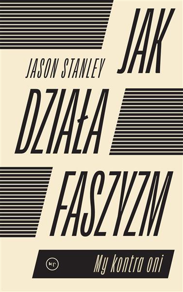 JAK DZIAŁA FASZYZM? MY KONTRA ONI