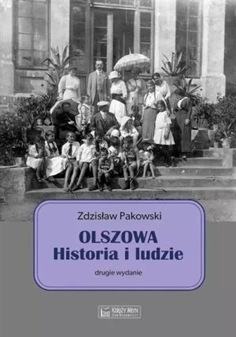OLSZOWA. HISTORIA I LUDZIE