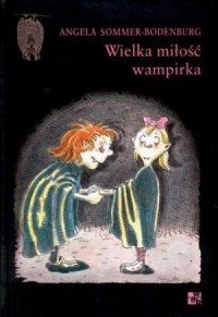 WIELKA MIŁOŚĆ WAMPIRKA