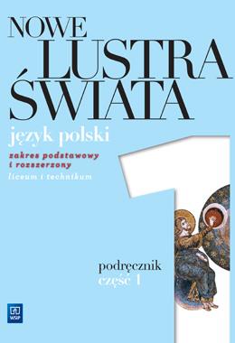 NOWE LUSTRA ŚWIATA. STAROŻYTNOŚĆ - ŚREDNIOWIECZE.
