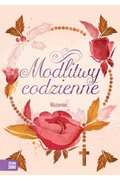 MODLITWY CODZIENNE. RÓŻANIEC 1.