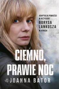 CIEMNO, PRAWIE NOC WYDANIE FILMOWE