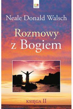 ROZMOWY Z BOGIEM. KSIĘGA 2