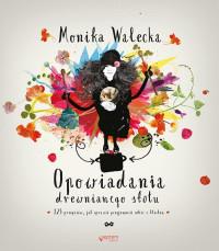 OPOWIADANIA DREWNIANEGO STOŁU 125 PRZEPISÓW