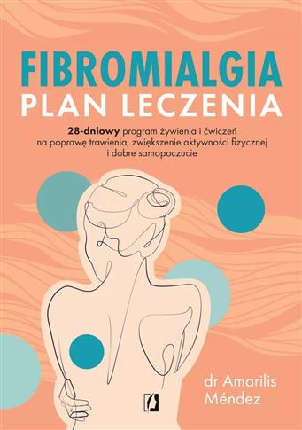 FIBROMIALGIA. PLAN LECZENIA. -S.NOWY