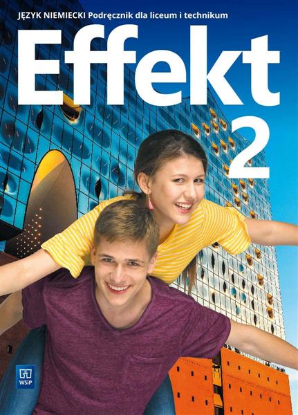 JĘZYK NIEMIECKI. EFFEKT. PODRĘCZNIK DO LICEUM