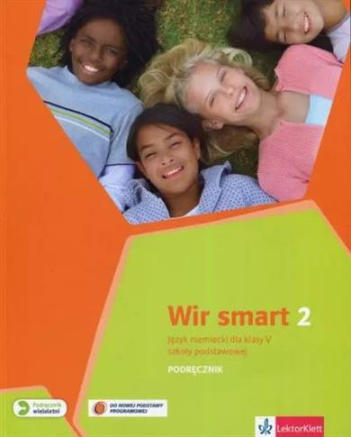 WIR SMART 2. JĘZYK NIEMIECKI DLA KLASY 5 SZKOŁY