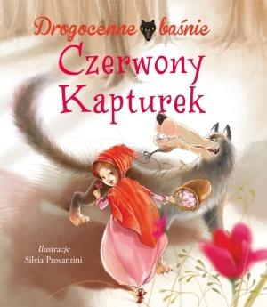 CZERWONY KAPTUREK. DROGOCENNE BAŚNIE