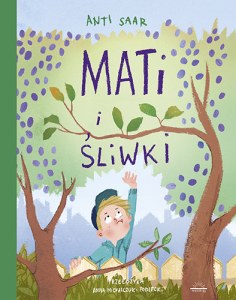 Mati i śliwki