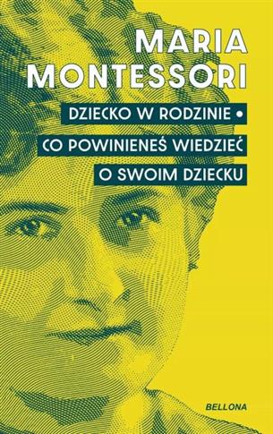 DZIECKO W RODZINIE. CO POWINIENEŚ WIEDZIEĆ O SWOIM
