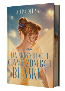 Na skrzydłach gwiezdnego blasku (ilustrowane brzegi)