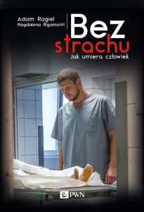 Bez strachu jak umiera człowiek