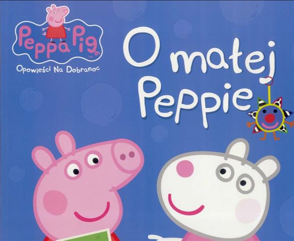 PEPPA PIG OPOWIEŚĆ NA DOBRANOC O MAŁEJ