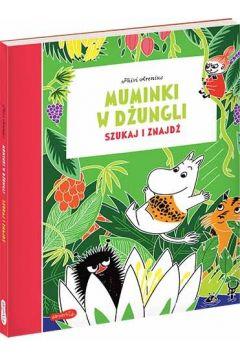 SZUKAJ I ZNAJDŹ. MUMINKI W DŻUNGLI