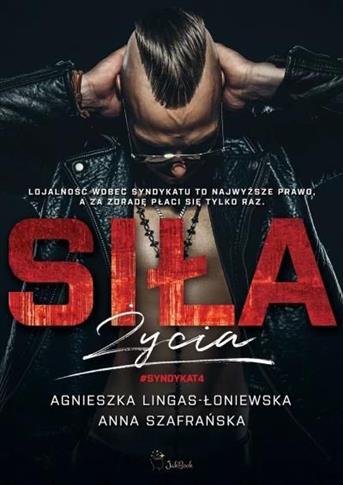 Syndykat. Tom 4. Siła życia