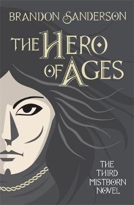 THE HERO OF AGES : MISTBORN BOOK THREE