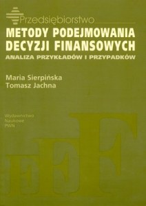 Metody podejmowania decyzji finansowania