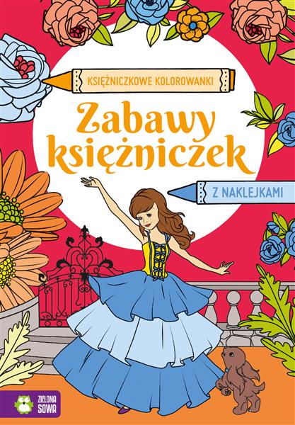 KSIĘŻNICZKOWE KOLOROWANKI. ZABAWY KSIĘŻNICZEK