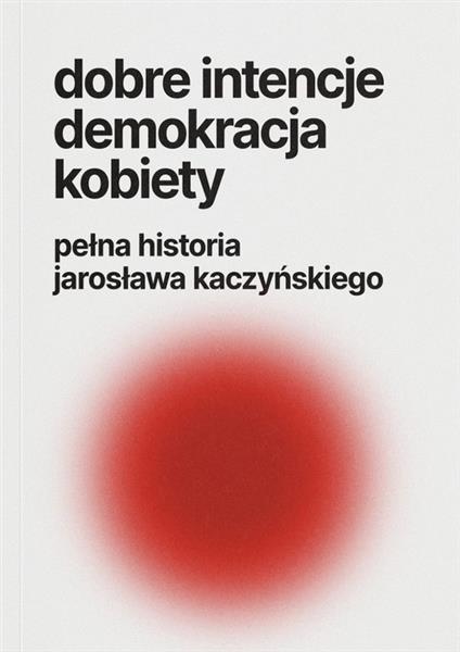 DOBRE INTENCJE. DEMOKRACJA KOBIETY