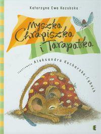 MYSZKA CHRAPISZKA I TARAPATKA