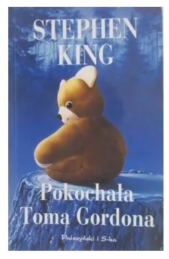 POKOCHAŁA TOMA GORDONA
