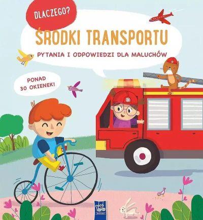 DLACZEGO? PYTANIA I ODPOWIEDZI.. ŚRODKI TRANSPORTU