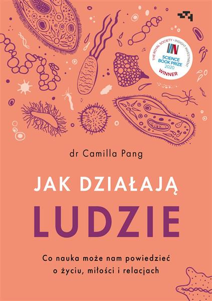 JAK DZIAŁAJĄ LUDZIE. CO NAUKA MOŻE NAM POWIEDZIEĆ