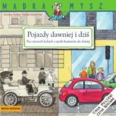 Mądra mysz - Pojazdy dawniej i dziś