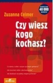 CZY WIESZ KOGO KOCHASZ? WYD. III