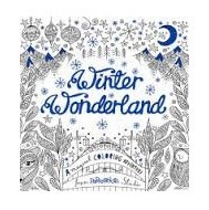 WINTER WONDERLAND A MAGICAL COLORING ADVENTURE