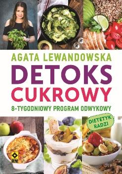 DETOKS CUKROWY 8 TYGODNIOWY PROGRAM ODWYKOWY