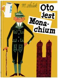 OTO JEST MONACHIUM