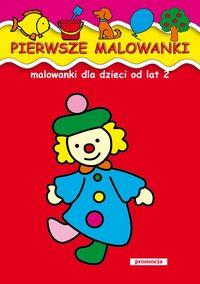 PIERWSZE MALOWANKI MALOWANKI OD LAT 2