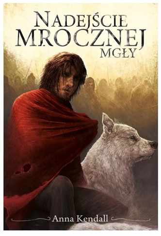 NADEJŚCIE MROCZNEJ MGŁY. KRONIKI DUSZOROŚLI. TOM 2