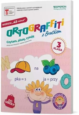 ORTOGRAFFITI Z BRATKIEM 3. WERSJA 45 MINUT ĆW.