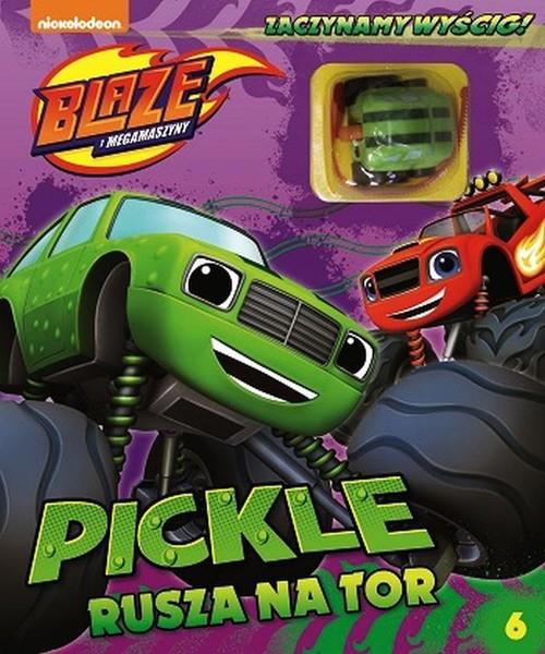 BLAZE I MEGAMASZYNY. ZACZYNAMY WYŚCIG! NR 6 PICKLE