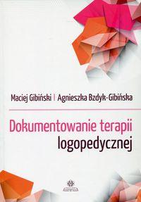 DOKUMENTOWANIE TERAPII LOGOPEDYCZNEJ