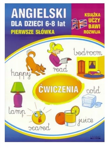 ANGIELSKI DLA DZIECI 6-8 LAT. PIERWSZE SŁÓWKA...