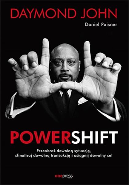 POWERSHIFT PRZEOBRAŹ DOWOLNĄ SYTUACJĘ, SFINALIZUJ