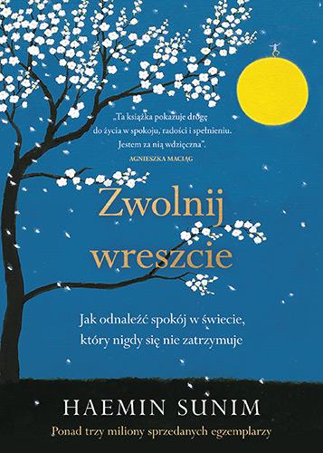 ZWOLNIJ WRESZCIE JAK ODNALEŹĆ SPOKÓJ W ŚWIECIE KTÓ