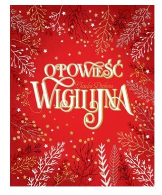 OPOWIEŚĆ WIGILIJNA