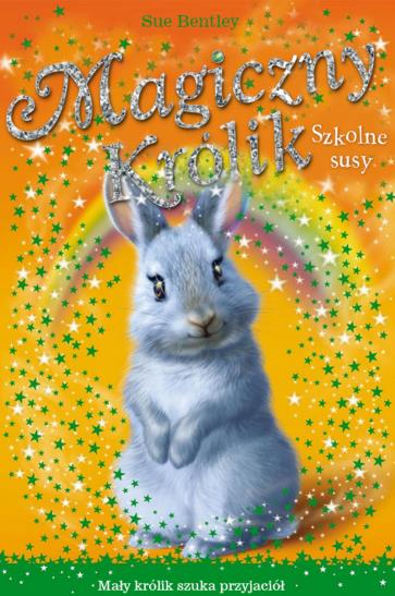 MAGICZNY KRÓLIK. SZKOLNE SUSY
