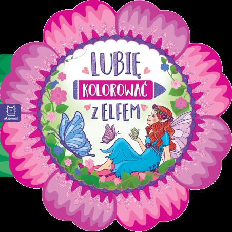 LUBIĘ KOLOROWAĆ Z ELFEM