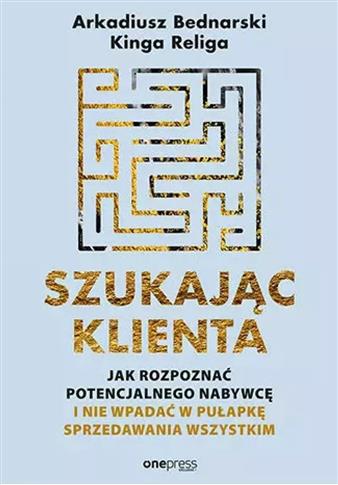 Szukając klienta. Jak rozpoznać potencjalnego naby