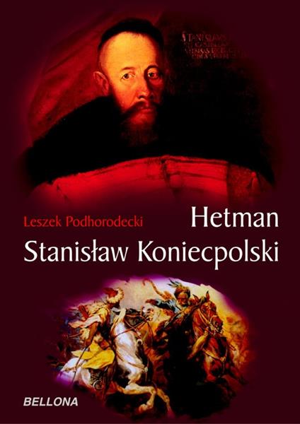 HETMAN STANISŁAW KONIECPOLSKI