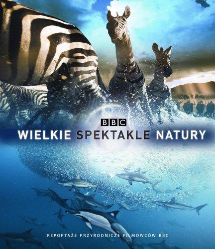 WIELKIE SPEKTAKLE NATURY