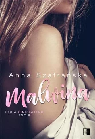 Pink Tattoo. Tom 2. Malwina