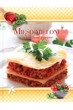 MIĘSO MIELONE. SPRAWDZONE PRZEPISY